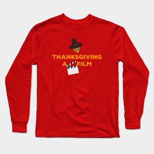 Thanksgiving A Film Clapperboard and Turkey Long Sleeve T-Shirt